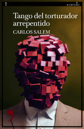 TANGO DEL TORTURADOR ARREPENTIDO - 9788419615664